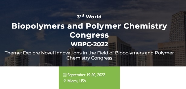 3rd World Biopolymers and Polymer Chemistry Congress WBPC-2022