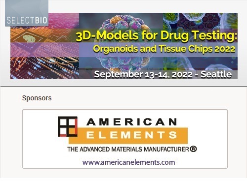 3D-Models for Drug Testing: Organoids &amp; Tissue Chips 2022 Exhibition