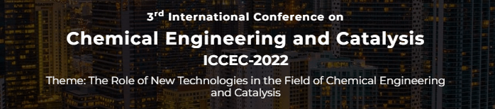 3rd International Conference on Chemical Engineering and Catalysis ICCEC-2022