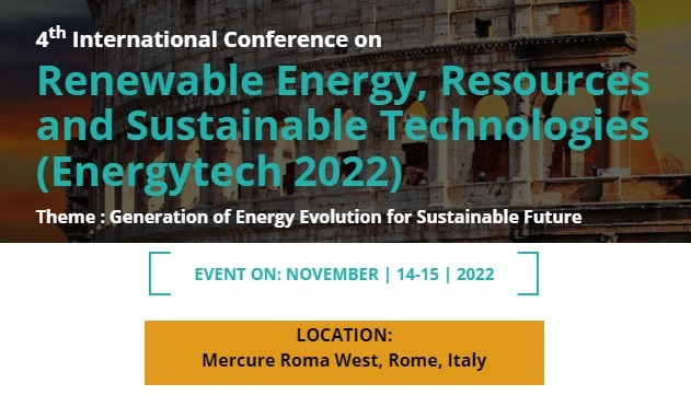 4th International Conference on Renewable Energy, Resources and Sustainable Technologies Energytech 2022