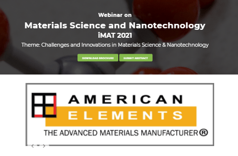 Materials Science and Nanotechnology Webinar - iMAT 2021 Virtual