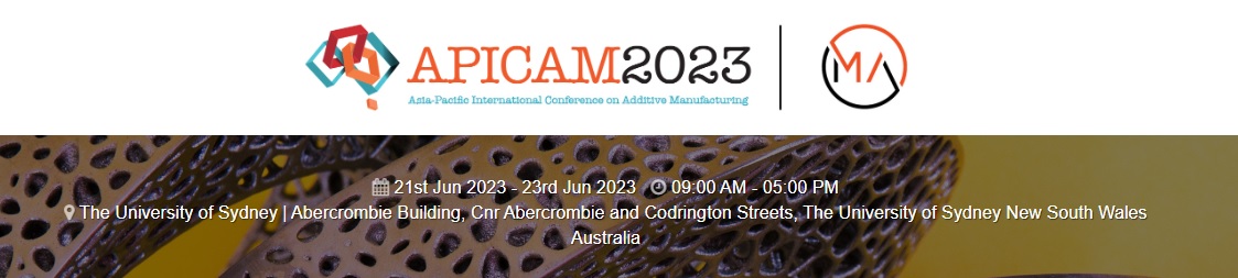 APICAM 2023 - The 3rd Asia-Pacific International Conference on Additive Manufacturing