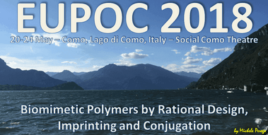 EUPOC 2018 - Biomimetic Polymers by Rational Design, Imprintig and Conjugation