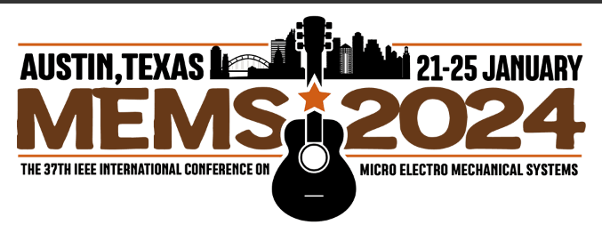 The 37th International Conference on Micro Electro Mechanical Systems - IEEE MEMS 2024